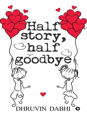 cover image of Half Story, Half Good Bye